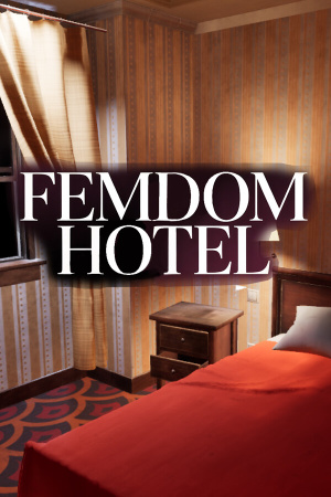 Femdom hotel